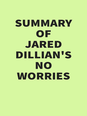 cover image of Summary of Jared Dillian's No worries